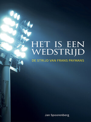 HET IS EEN WEDSTRIJD - ebook